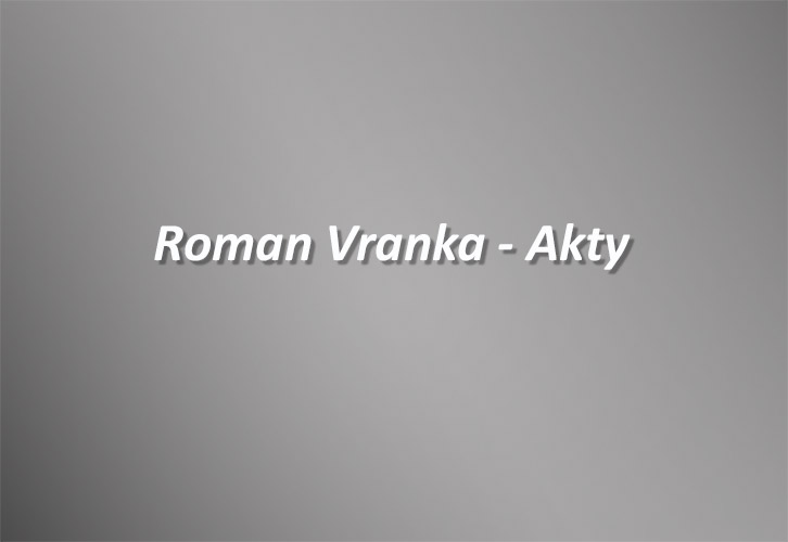 roman vranka akty autor